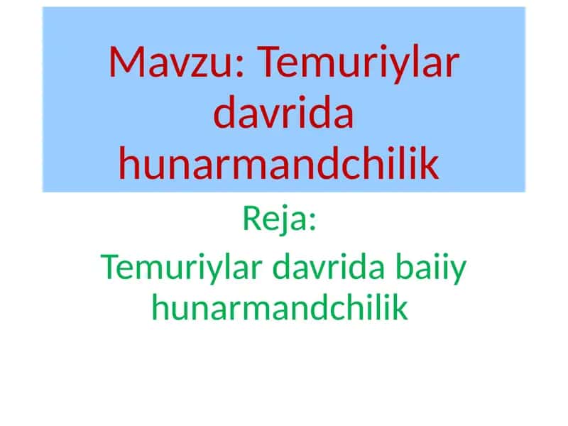 Temuriylar davrida hunarmandchilik