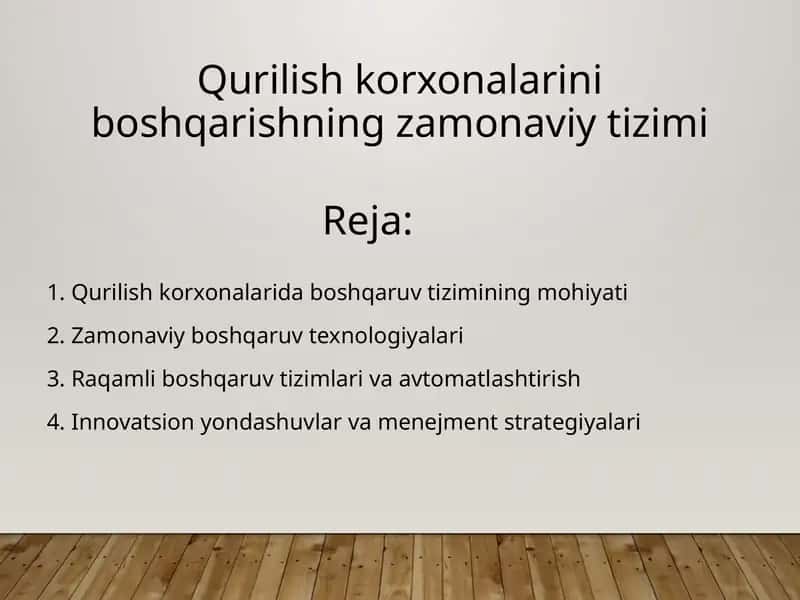 Qurilish korxonalarini boshqarishning zamonaviy tizimi