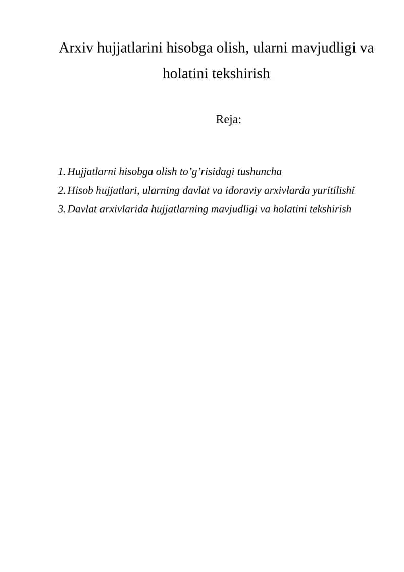 Arxiv hujjatlarini hisobga olish, ularni mavjudligi va holatini tekshirish