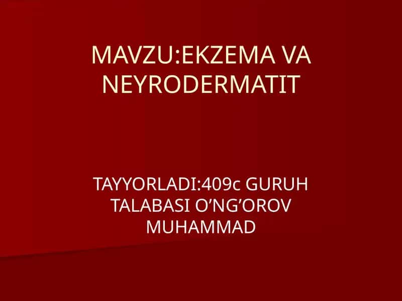 Ekzema va Neyrodermatit