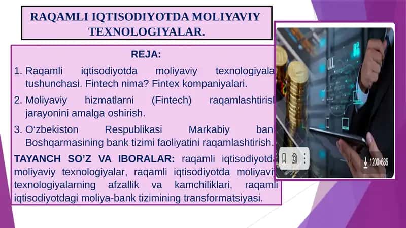 RAQAMLI IQTISODIYOTDA MOLIYAVIY  TEXNOLOGIYALAR.
