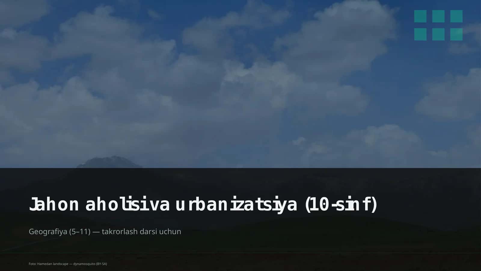 Jahon aholisi va urbanizatsiya (10-sinf)