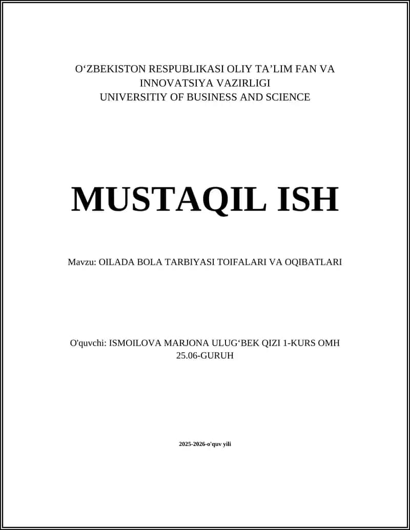 OILADA BOLA TARBIYASI TOIFALARI VA OQIBATLARI