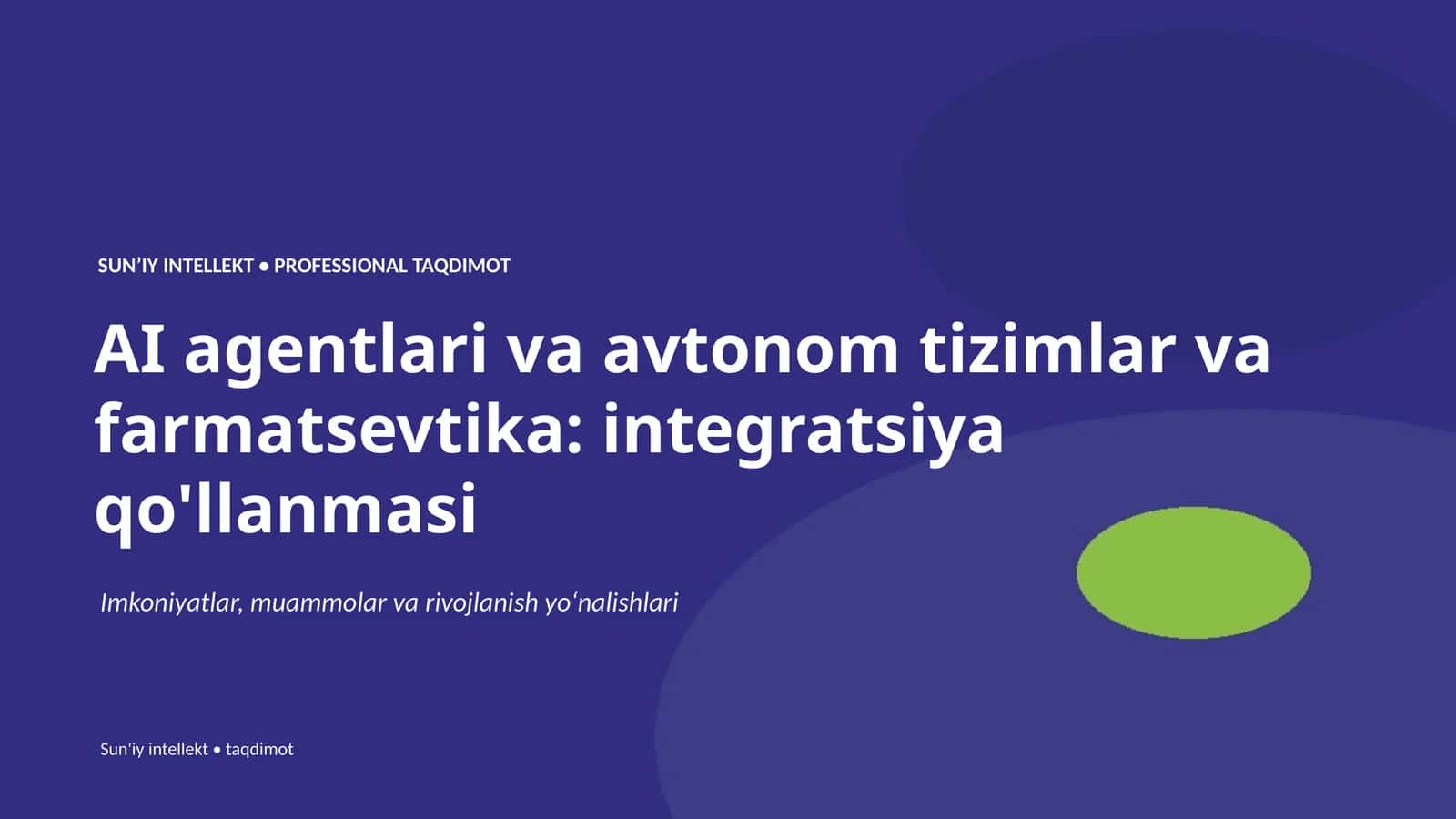 SUNʼIY INTELLEKT • PROFESSIONAL TAQDIMOT
