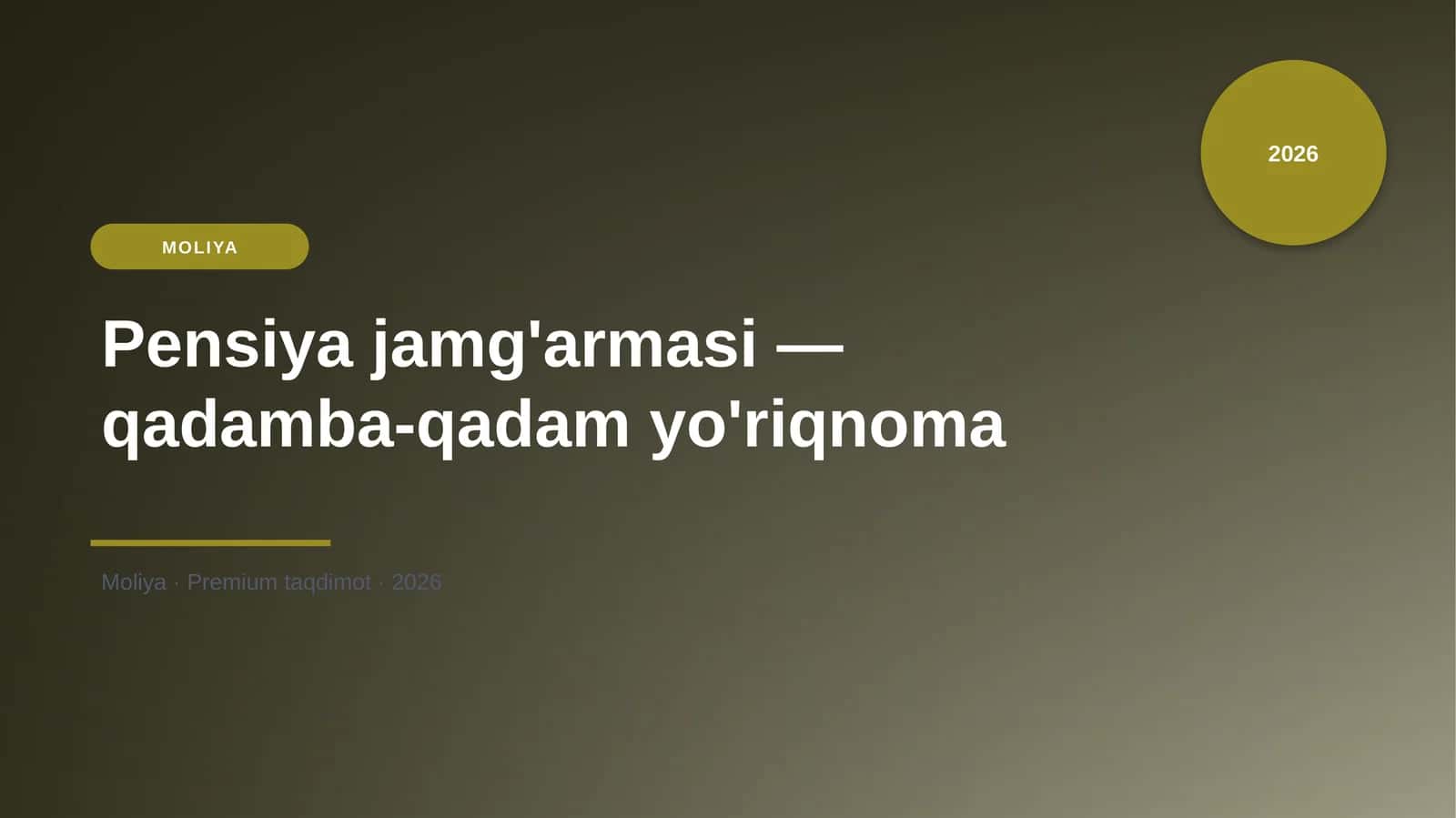 Pensiya jamg'armasi — qadamba-qadam yo'riqnoma