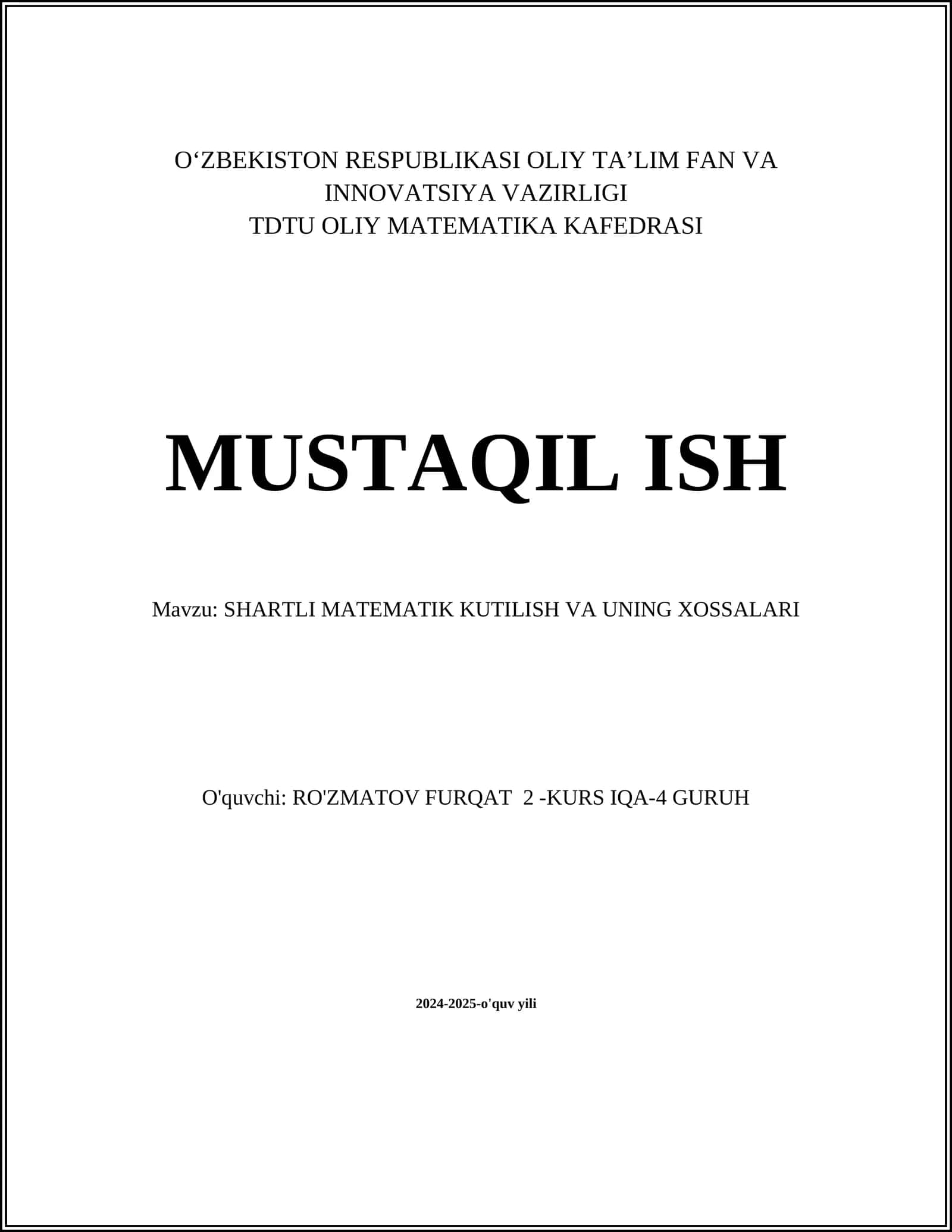 SHARTLI MATEMATIK KUTILISH VA UNING XOSSALARI