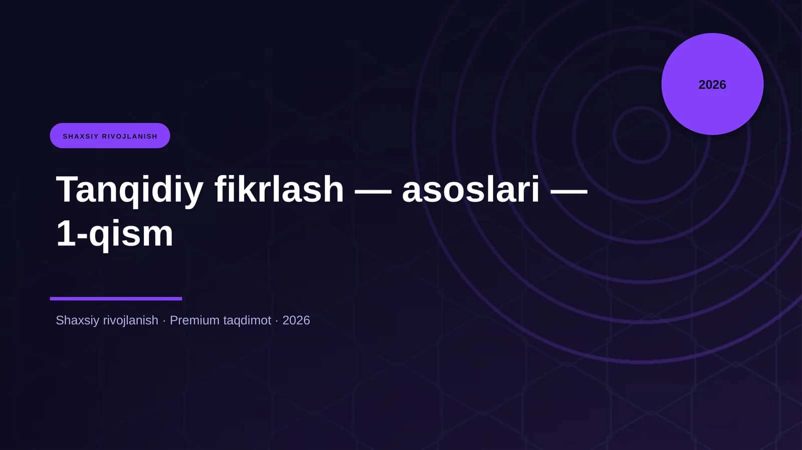 Tanqidiy fikrlash — asoslari — 1-qism