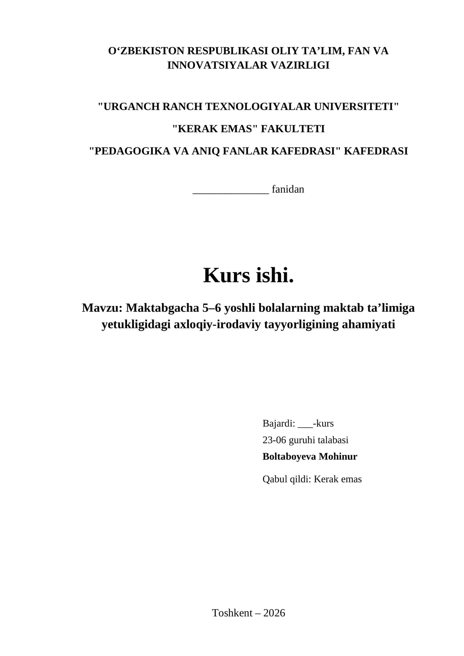 Maktabgacha 5–6 yoshli bolalarning maktab ta’limiga yetukligidagi axloqiy-irodaviy tayyorligining ahamiyati