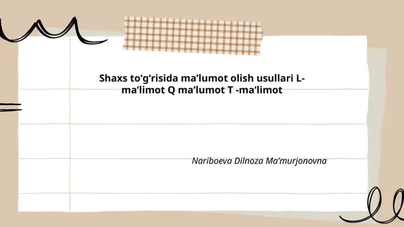 Shaxs toʻgʻrisida maʼlumot olish usullari