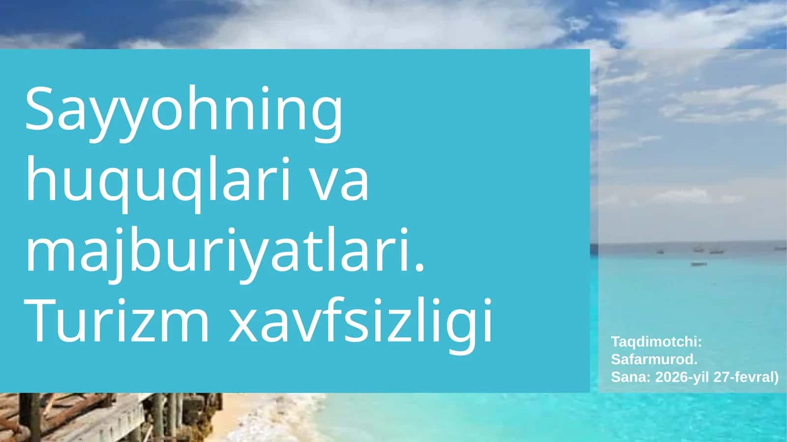 Sayyohning huquqlari va majburiyatlari