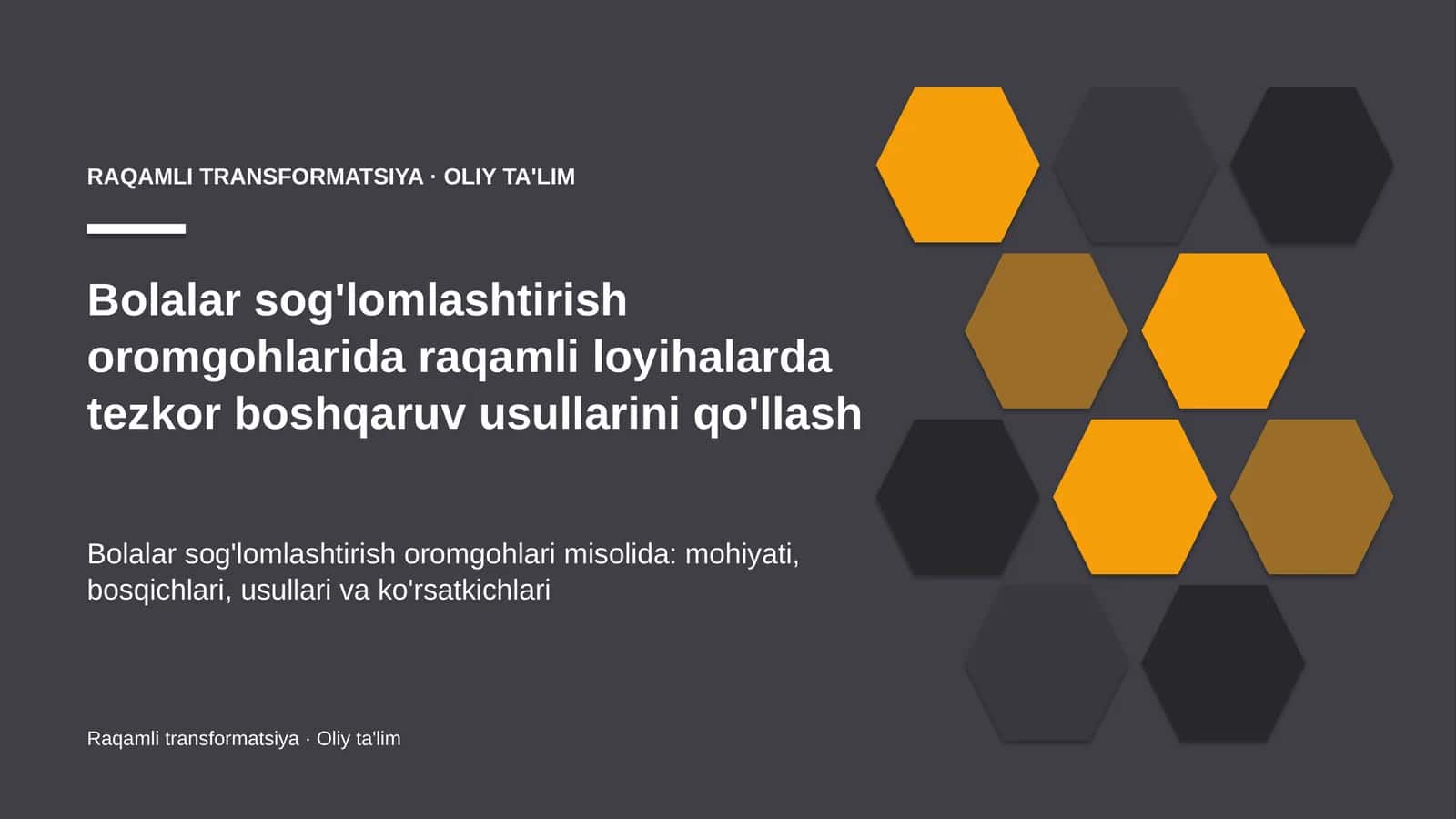 bolalar sog'lomlashtirish oromgohlarida raqamli loyihalarda tezkor boshqaruv usullarini qo'llash 3414