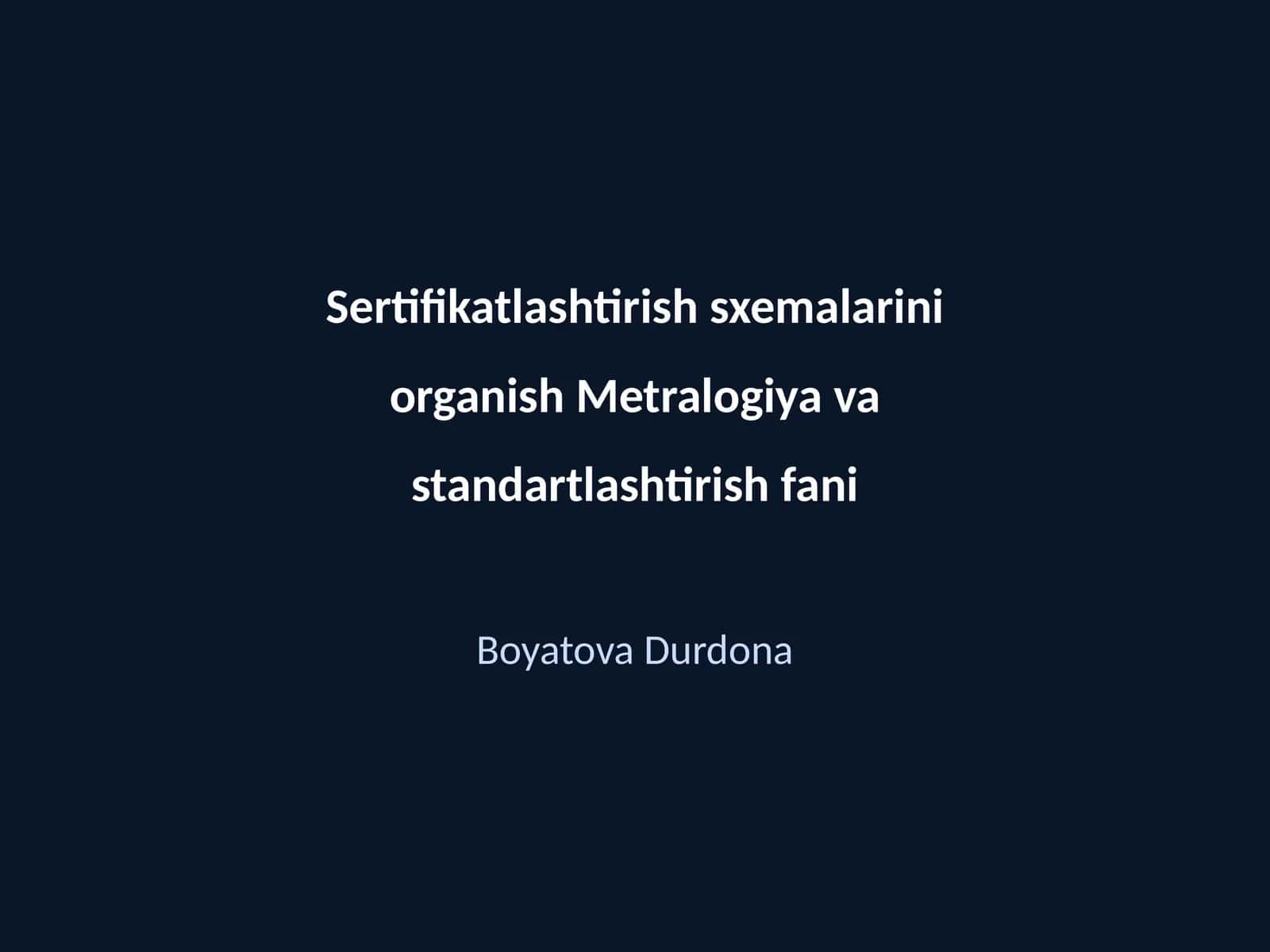 Metrologiya va standartlashtirish fani