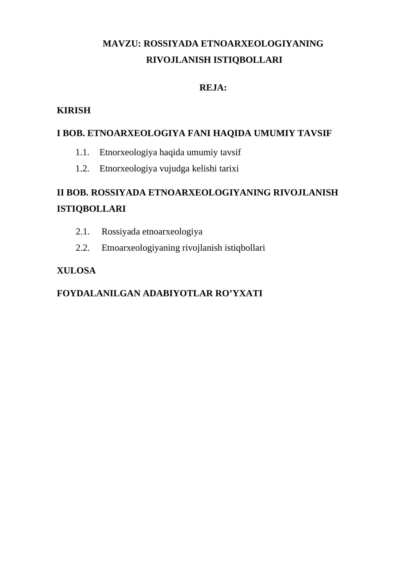 ROSSIYADA ETNOARXEOLOGIYANING RIVOJLANISH ISTIQBOLLARI
