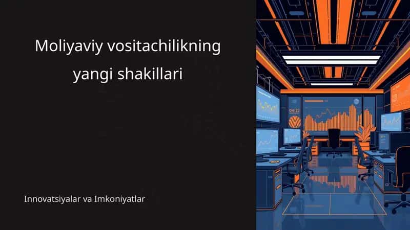 Moliyaviy vositachilikning yangibshakillari