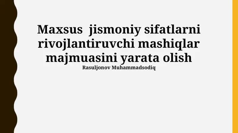 Maxsus jismoniy sifatlarni rivojlantiruvchi mashiqlar majmuasi