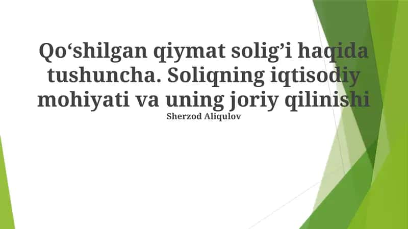 Qo'shilgan Qiymat Soligining Amalga Oshirilishi