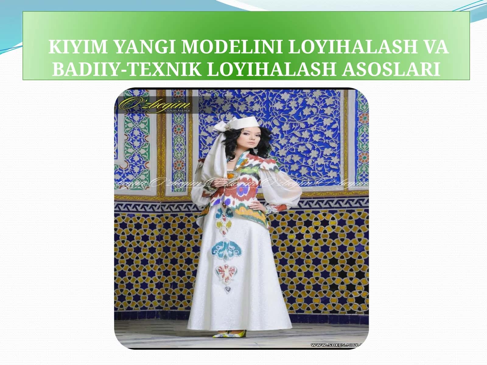 KIYIM YANGI MODELINI LOYIHALASH VA BADIIY-TEXNIK LOYIHALASH ASOSLARI