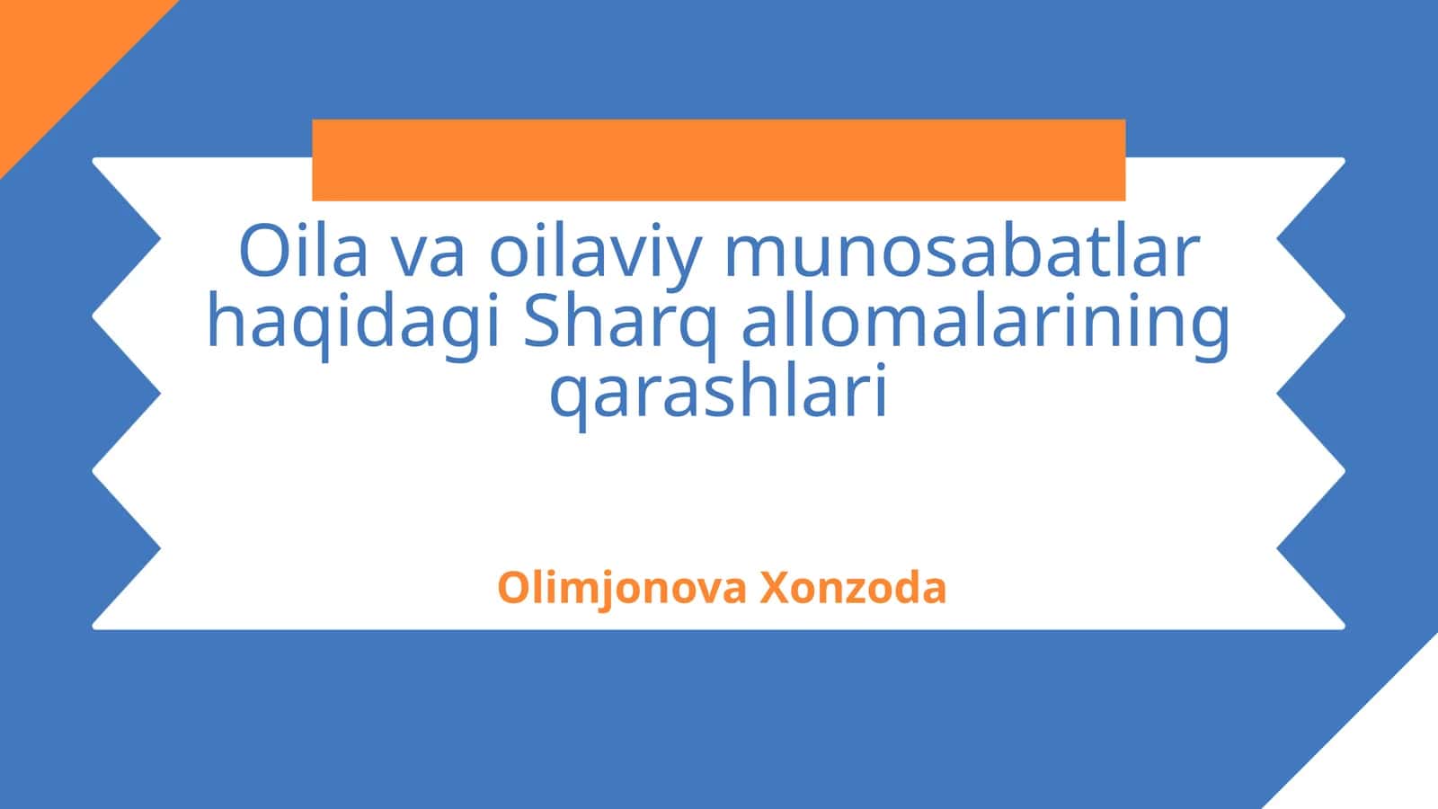 Sharq allomalarining oila tushunchasi va ahamiyati