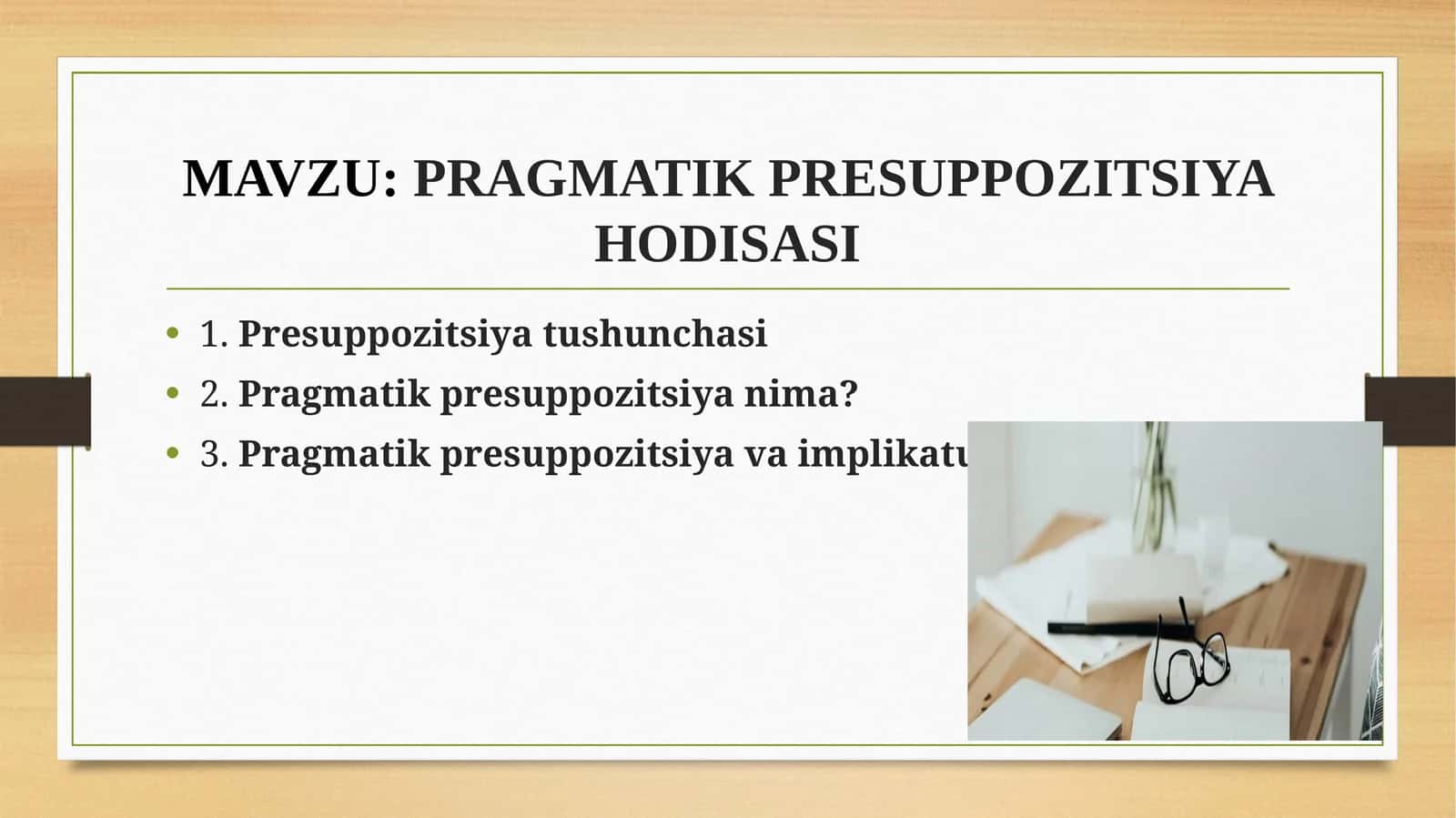 PRAGMATIK PRESUPPOZITSIYA HODISASI