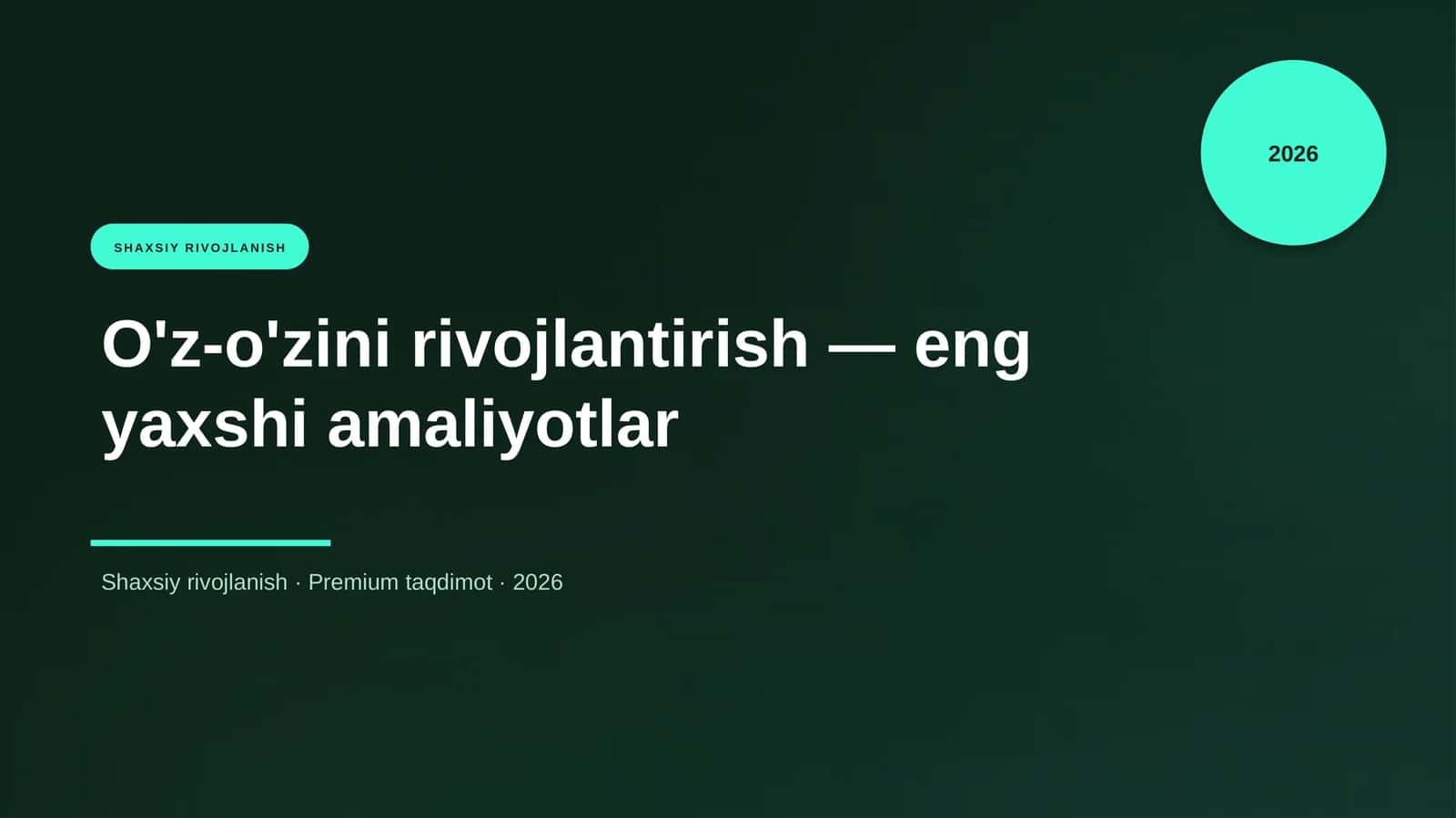 O'z-o'zini rivojlantirish — eng yaxshi amaliyotlar