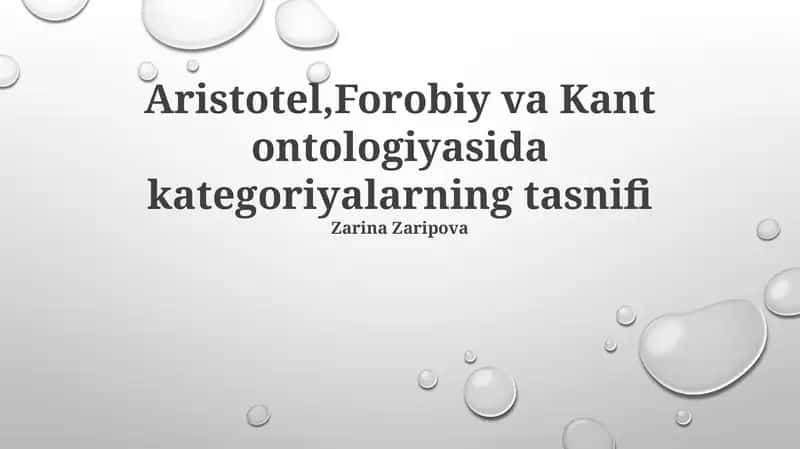 Aristotel,Forobiy va Kant ontologiyasida kategoriyalarning tasnifi