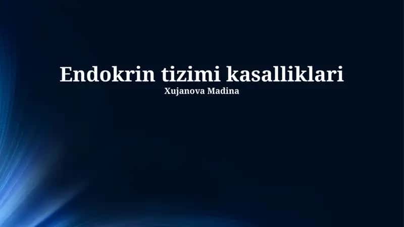 Endokrin tizimi kasalliklari