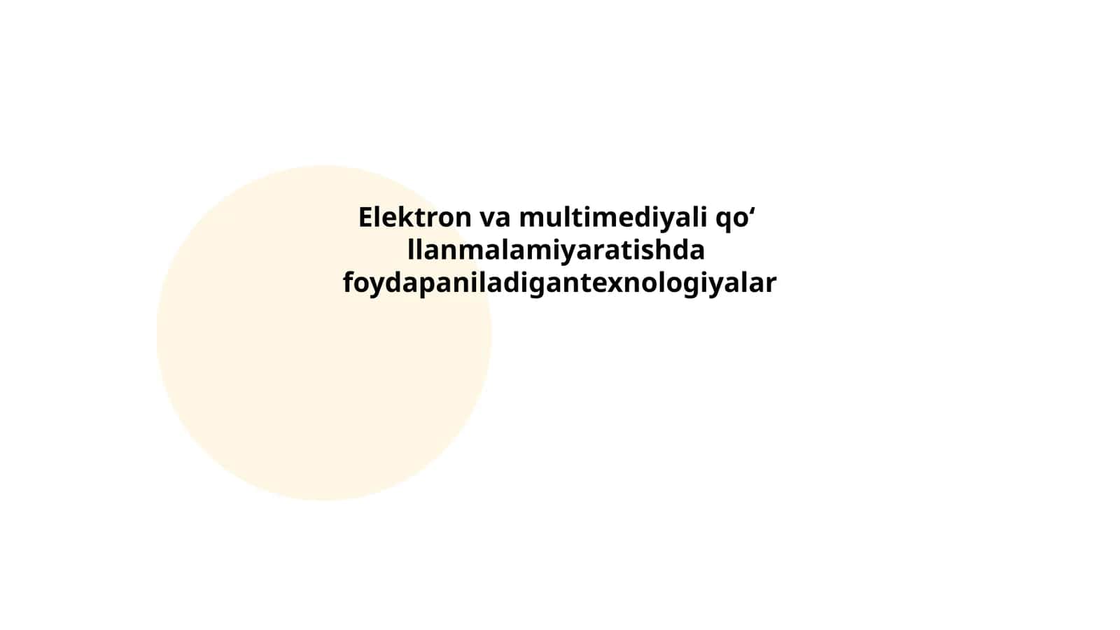 Elektron va multimediyali qo‘llanmalar texnologiyalari