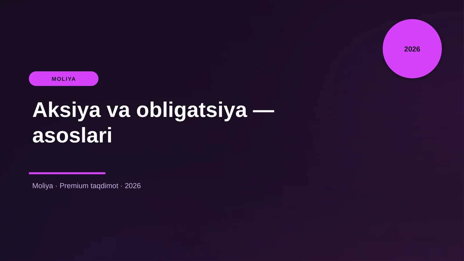 Aksiya va obligatsiya — asoslari