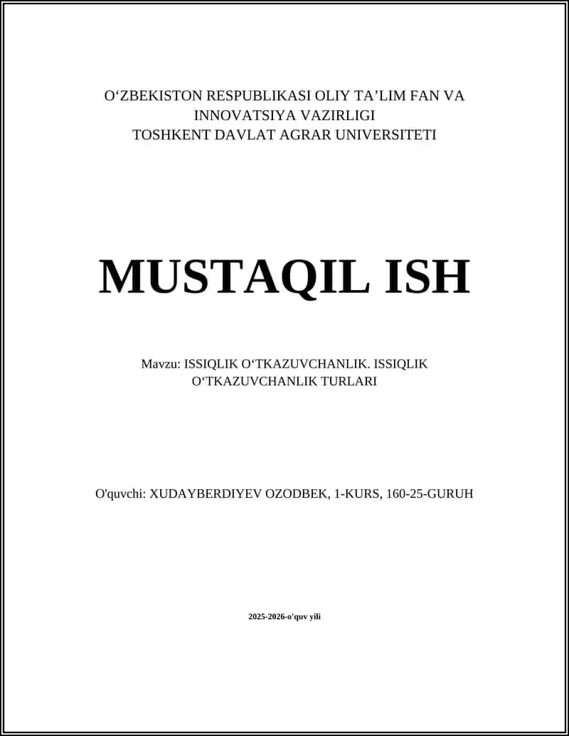 ISSIQLIK OʻTKAZUVCHANLIK. ISSIQLIK OʻTKAZUVCHANLIK TURLARI