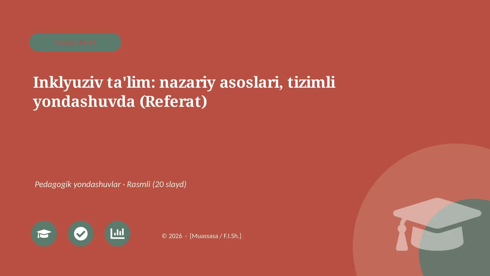 Inklyuziv ta'lim: nazariy asoslari, tizimli yondashuvda (Referat)