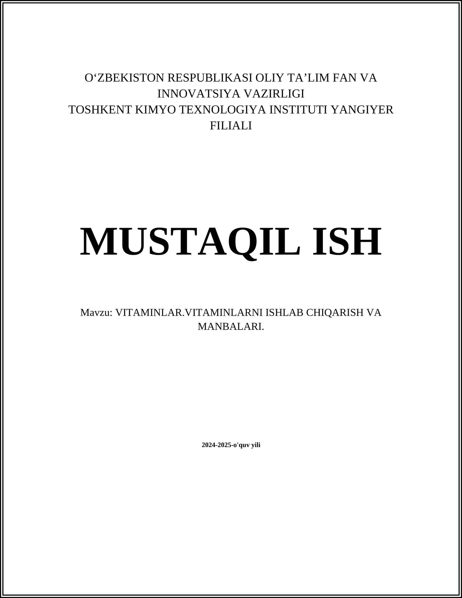 VITAMINLAR.VITAMINLARNI ISHLAB CHIQARISH VA MANBALARI