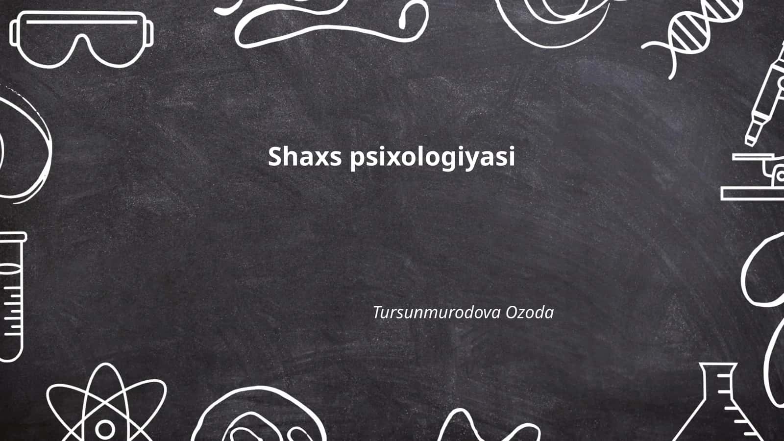 Shaxs psixologiyasi