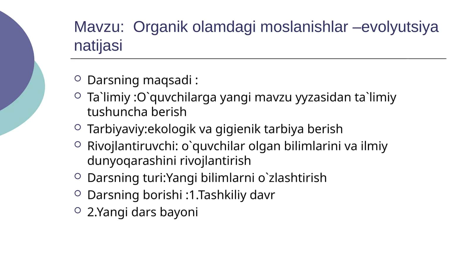 Organikolamdagimoslanishlar–evolyutsiyanatijasi