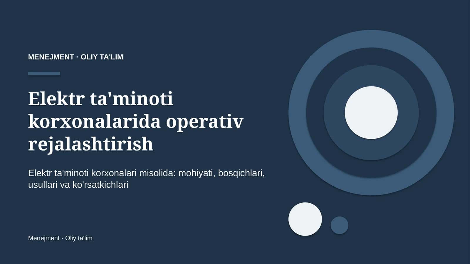 Elektr ta'minoti korxonalarida operativ rejalashtirish