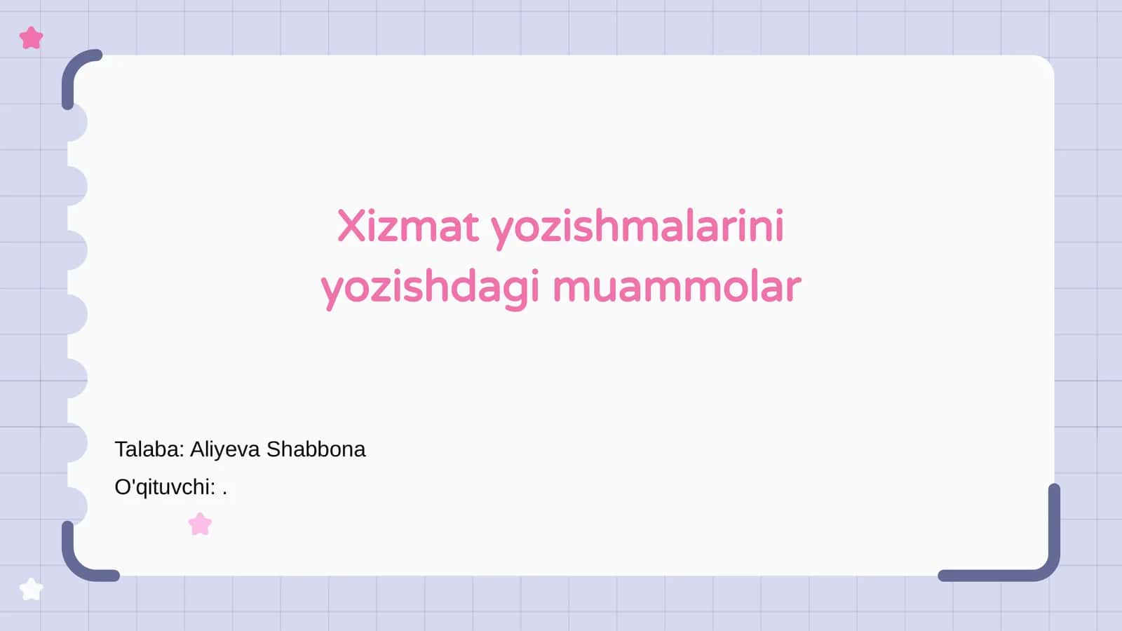 Xizmat yozishmalarini yozishdagi muammolar