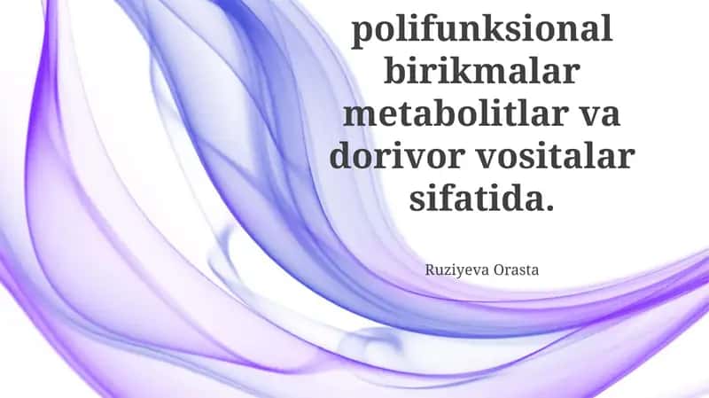 Monofunksional va Polifunksional Birikmalar Metabolizmda