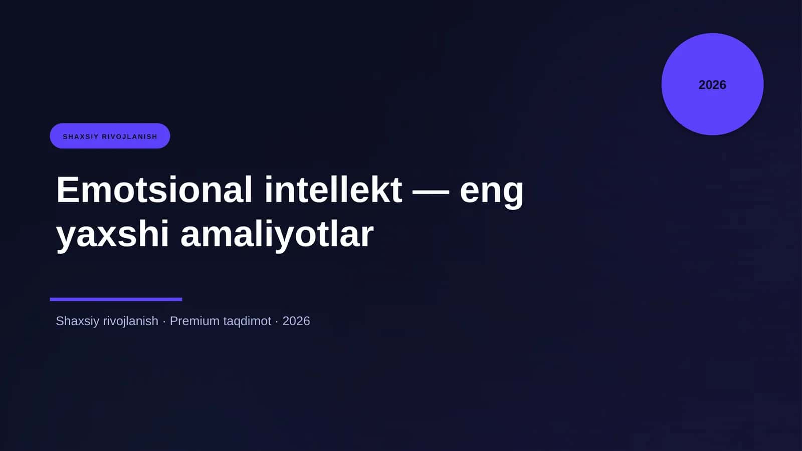 Emotsional intellekt — eng yaxshi amaliyotlar