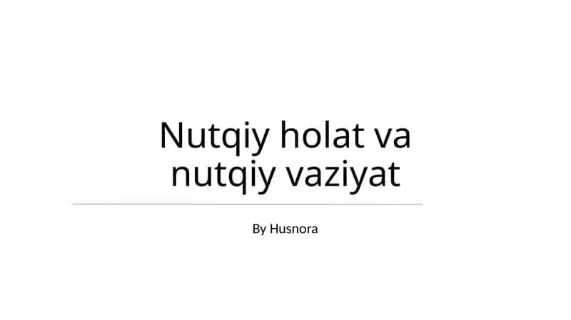Nutqiy holat va nutqiy vaziyat