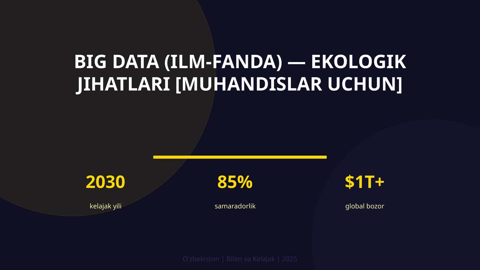 BIG DATA (ILM-FANDA) — EKOLOGIK JIHATLARI [MUHANDISLAR UCHUN]