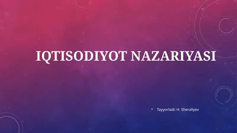 IQTISODIYOT NAZARIYASI