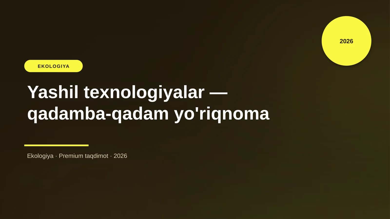 Yashil texnologiyalar — qadamba-qadam yo'riqnoma