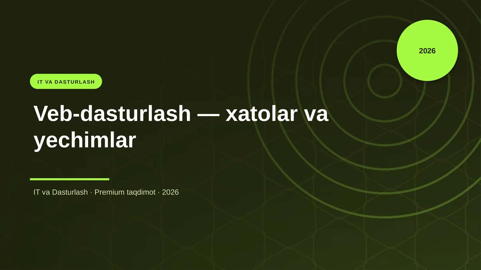 Veb-dasturlash — xatolar va yechimlar