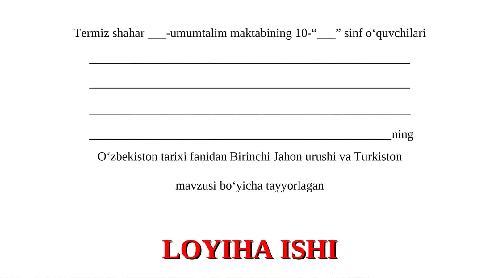 10-SINF BIRINCHI JAHON URUSHI VA TURKISTON