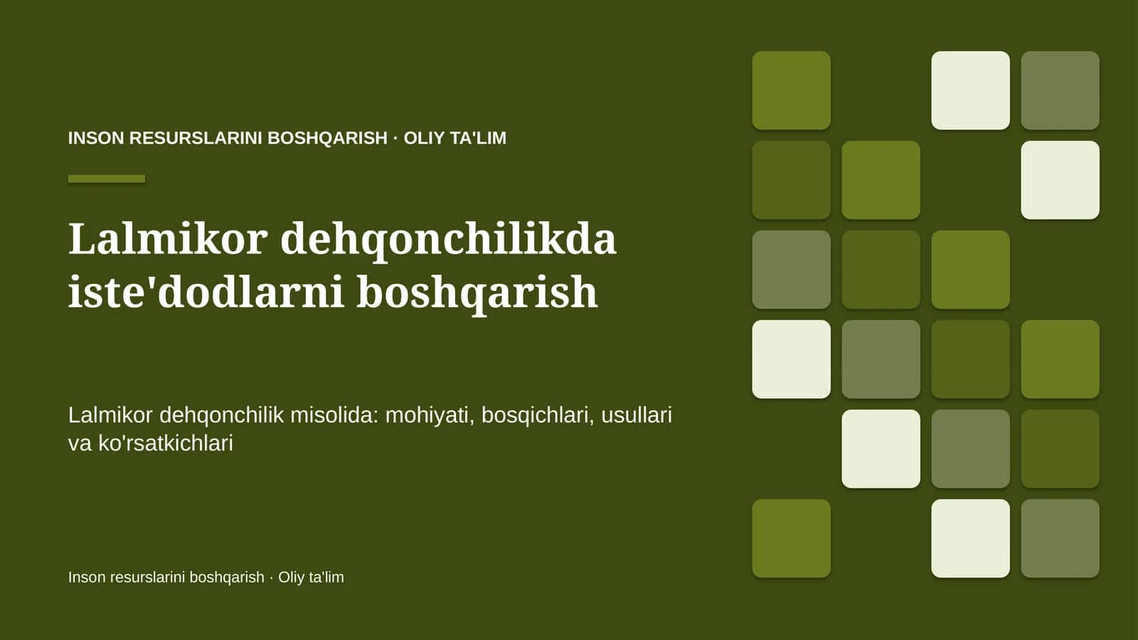 Lalmikor dehqonchilikda iste'dodlarni boshqarish