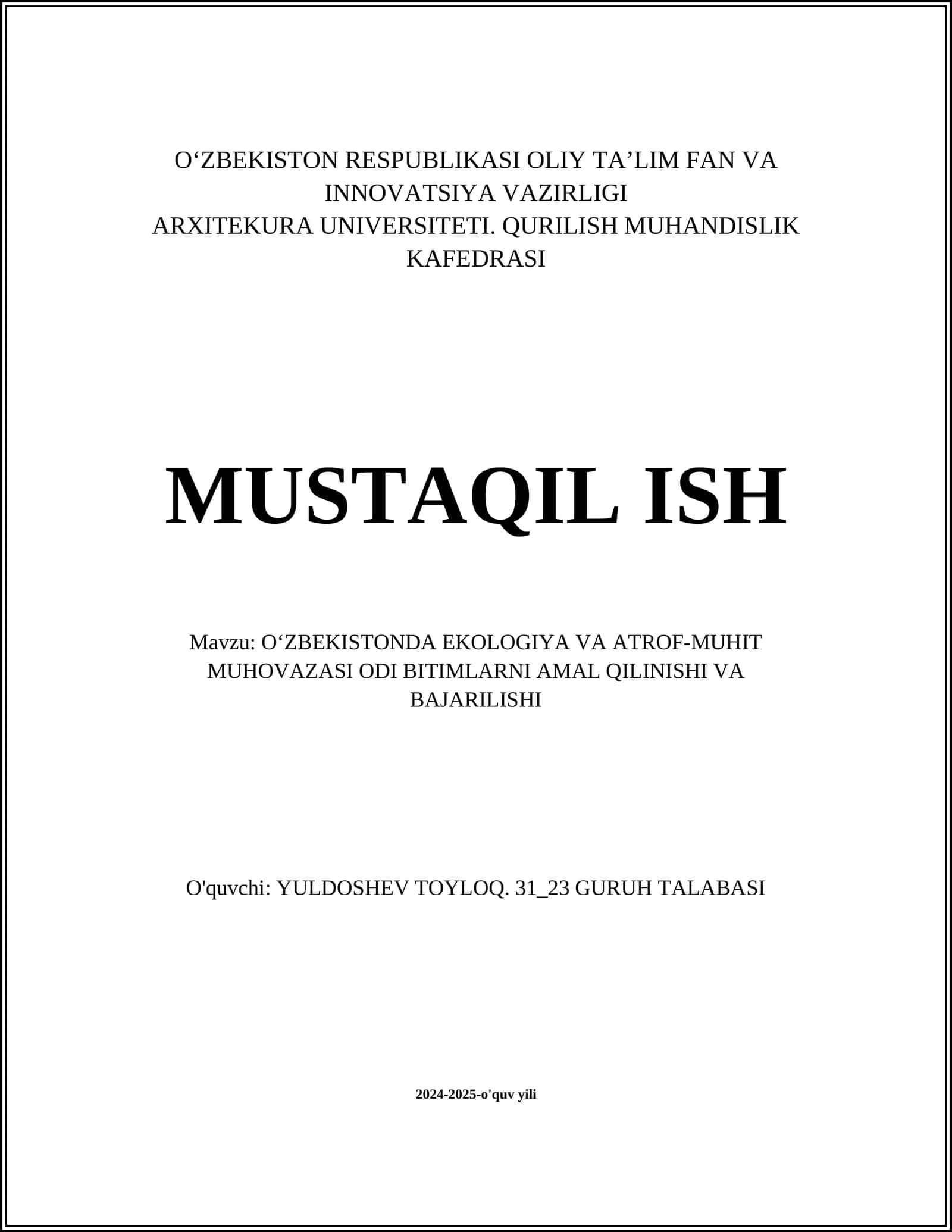 OʻZBEKISTONDA EKOLOGIYA VA ATROF-MUHIT MUHOVAZASI ODI BITIMLARNI AMAL QILINISHI VA BAJARILISHI
