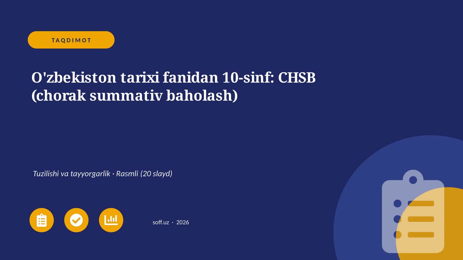 O'zbekiston tarixi fanidan 10-sinf: CHSB (chorak summativ baholash)