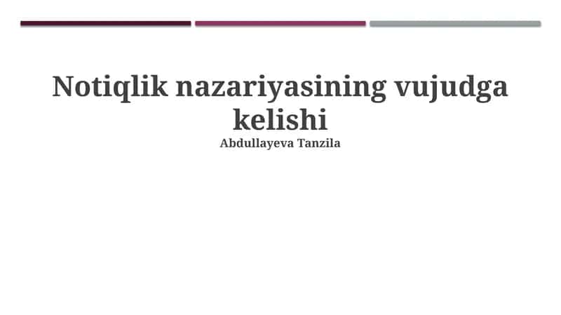 Notiqlik nazariyasining vujudga kelishi