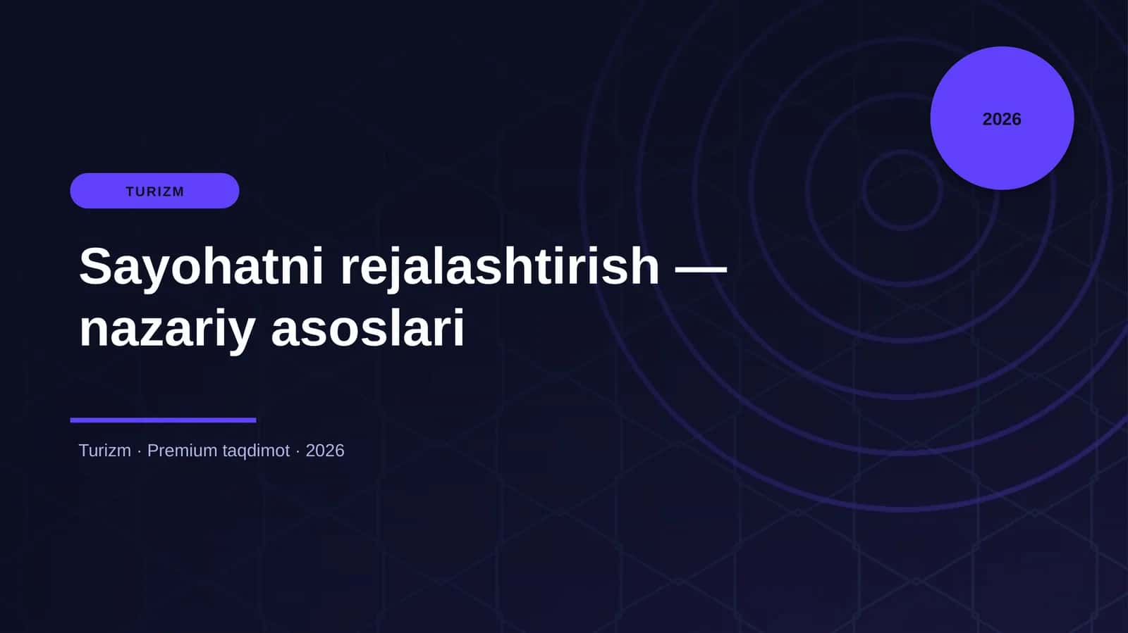 Sayohatni rejalashtirish — nazariy asoslari