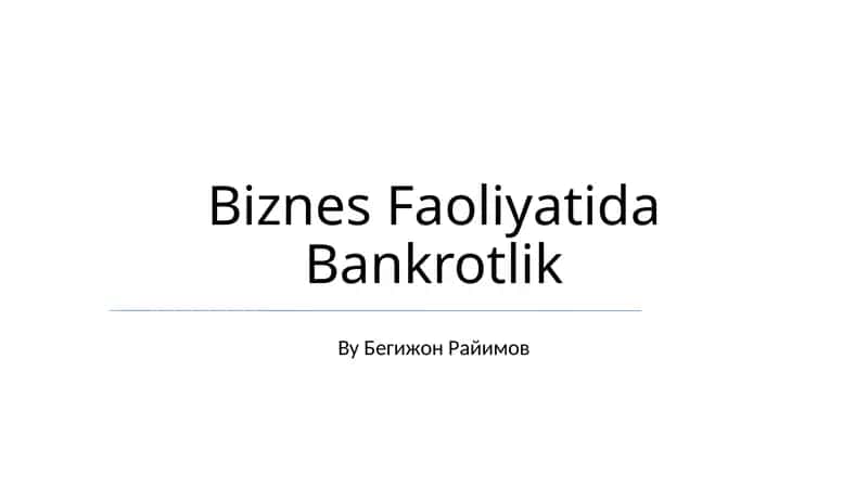 Biznes Faoliyatida Bankrotlik
