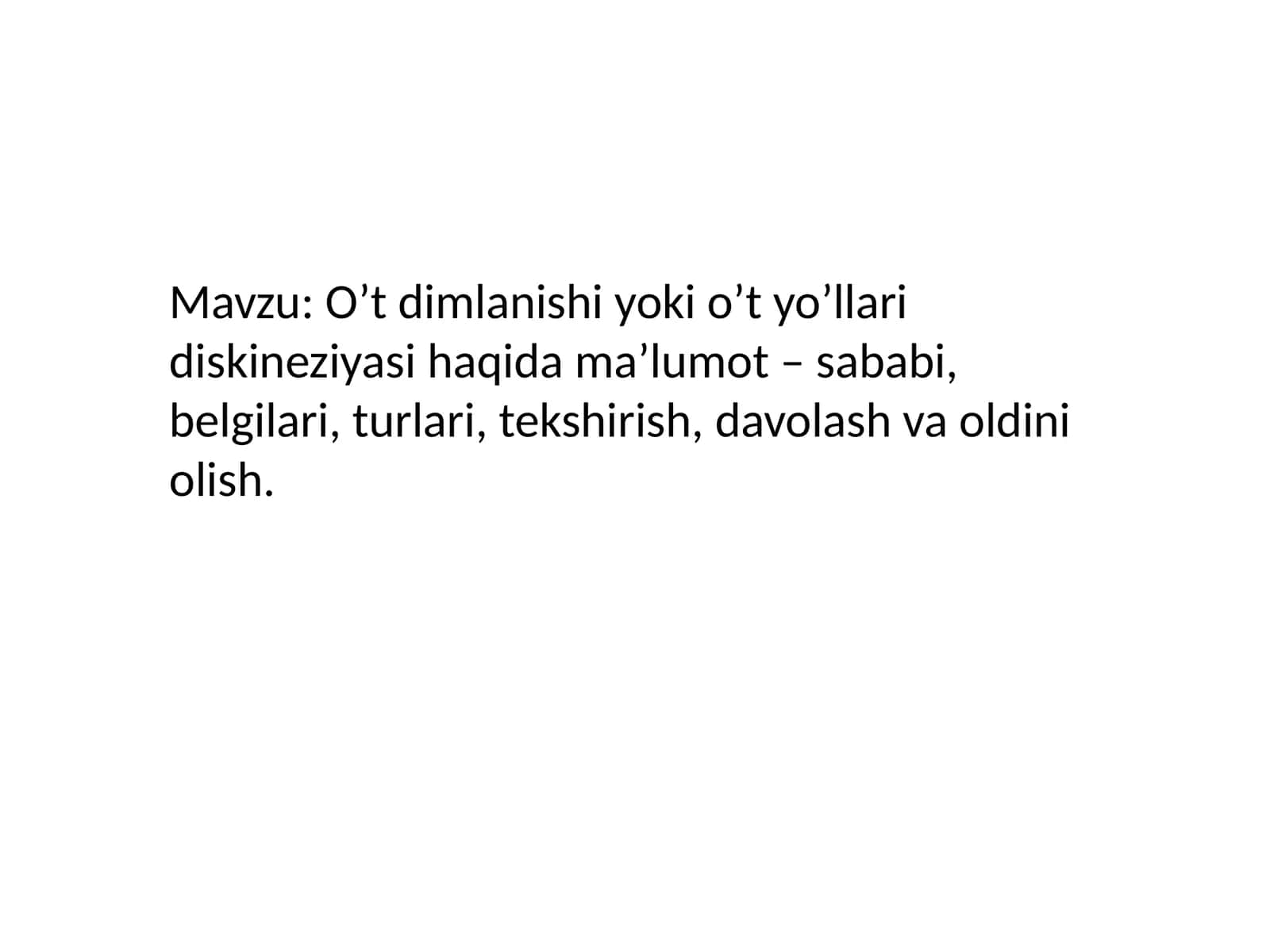 O’t dimlanishi yoki o’t yo’llari diskineziyasi
